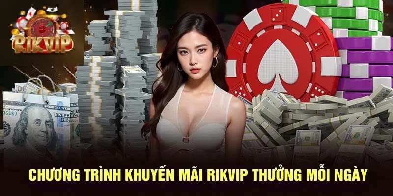 Khuyến Mãi Rikvip 2 Tổng hợp khuyến mãi Rikvip dành cho game thủ