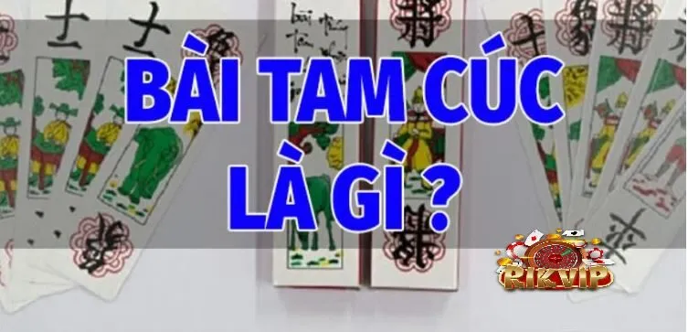 Bài Tam Cúc Rikvip Tham Gia Game Bài Hấp Dẫn Ngay Thôi! 2 Bài Tam Cúc Rikvip Là Gì?